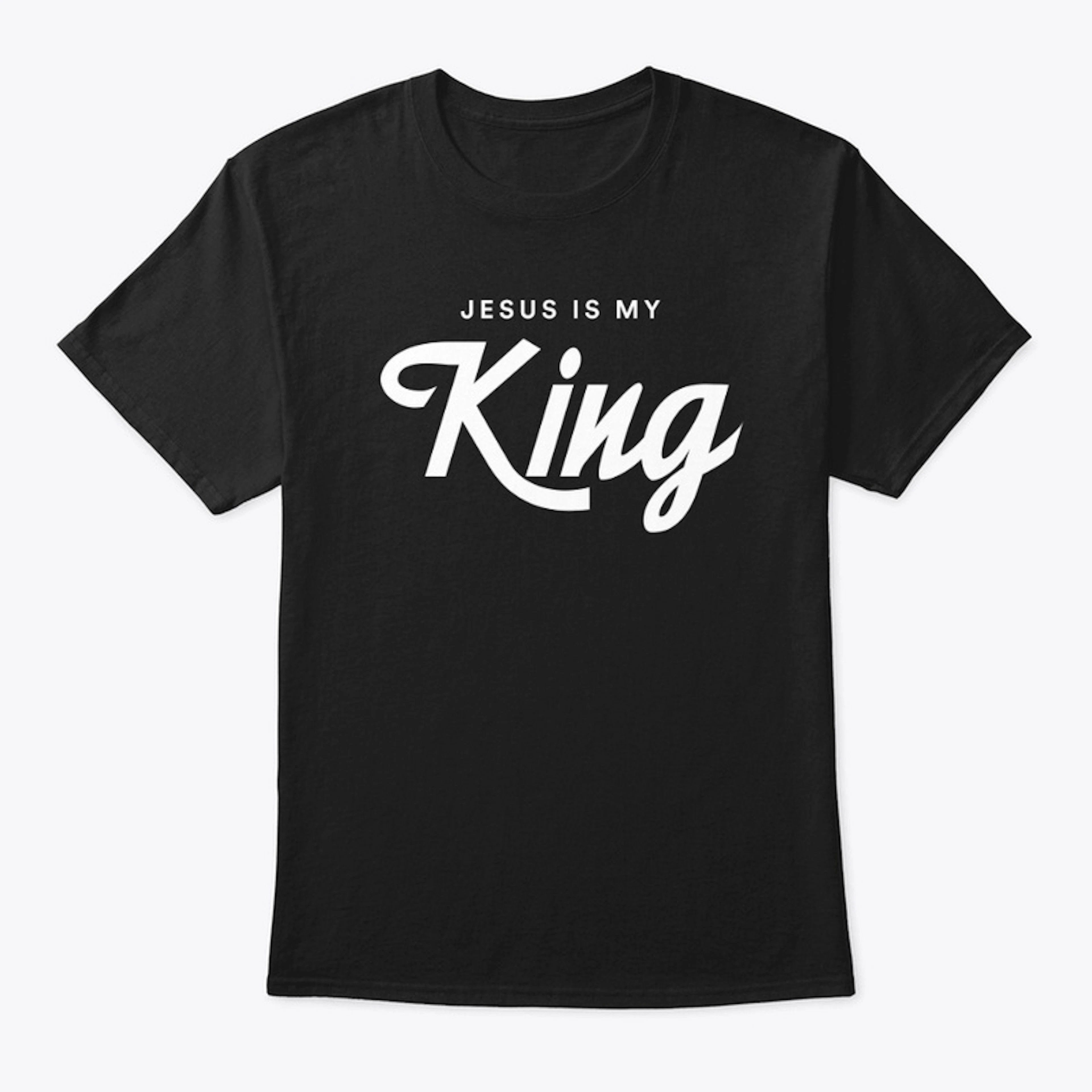 Jesus Is My King Tee | Black and more