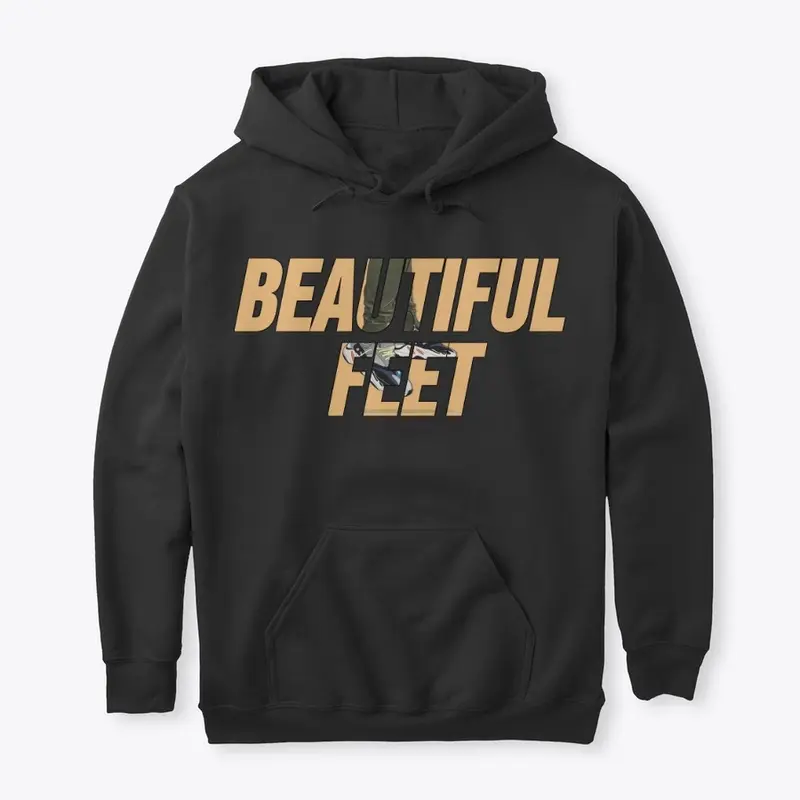 BEAUTIFUL FEET Hoodie